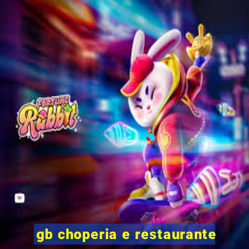 gb choperia e restaurante